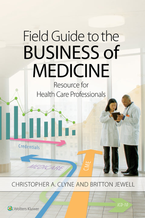 Field Guide to the Business of Medicine | Zookal Textbooks | Zookal Textbooks