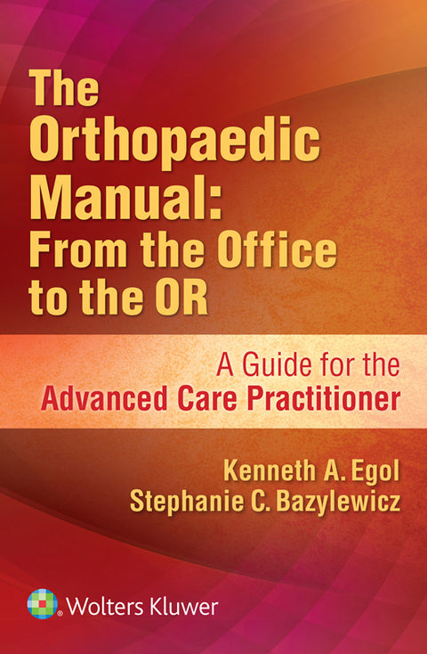 The Orthopaedic Manual: From the Office to the OR | Zookal Textbooks | Zookal Textbooks