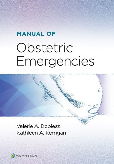Manual of Obstetric Emergencies | Zookal Textbooks | Zookal Textbooks
