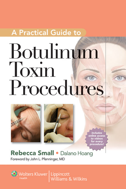A Practical Guide to Botulinum Toxin Procedures | Zookal Textbooks | Zookal Textbooks