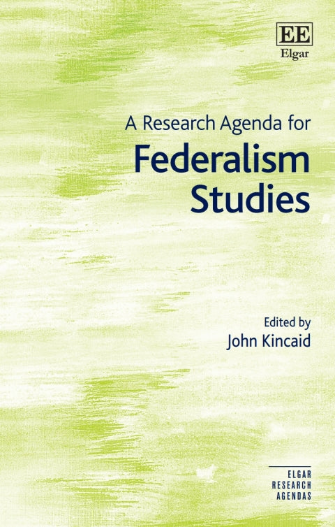A Research Agenda for Federalism Studies | Zookal Textbooks | Zookal Textbooks