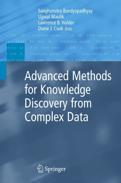 Advanced Methods for Knowledge Discovery from Complex Data | Zookal Textbooks | Zookal Textbooks