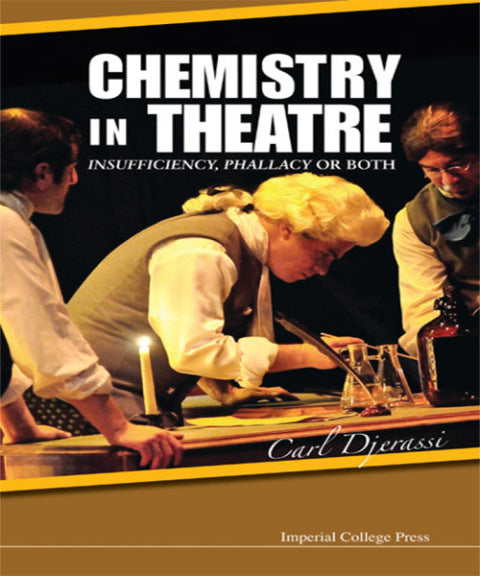 Chemistry In Theatre: Insufficiency, Phallacy Or Both | Zookal Textbooks | Zookal Textbooks