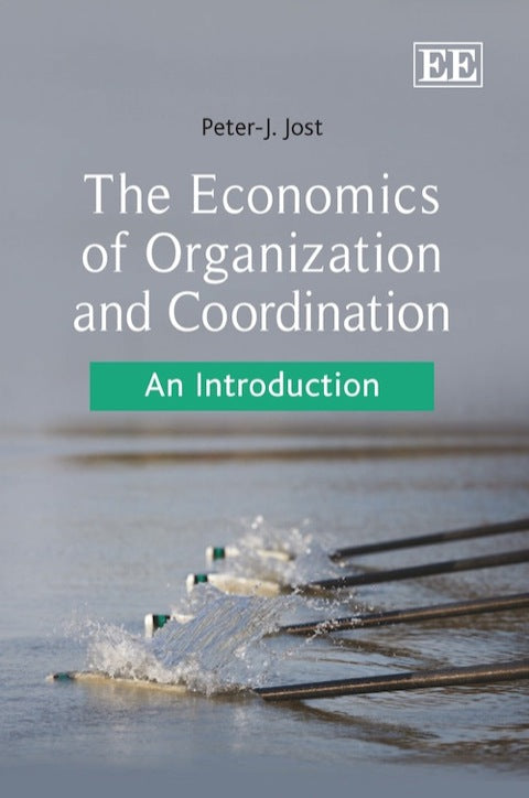 The Economics of Organization and Coordination | Zookal Textbooks | Zookal Textbooks