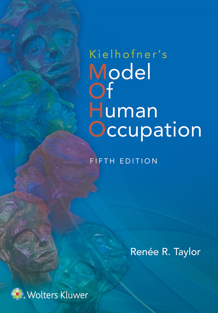 Package of Kielhofner's Model of Human Occupation 5e & Willard  and Spackman's Occupational Therapy 13e for ANZ Sales | Zookal Textbooks | Zookal Textbooks