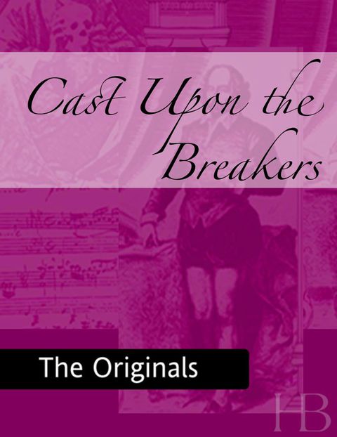 Cast Upon the Breakers | Zookal Textbooks | Zookal Textbooks