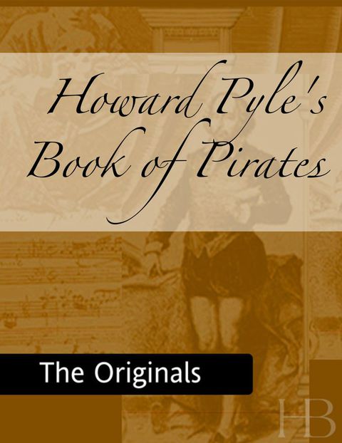 Howard Pyle's Book of Pirates | Zookal Textbooks | Zookal Textbooks