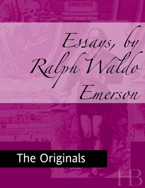 Essays by Ralph Waldo Emerson | Zookal Textbooks | Zookal Textbooks