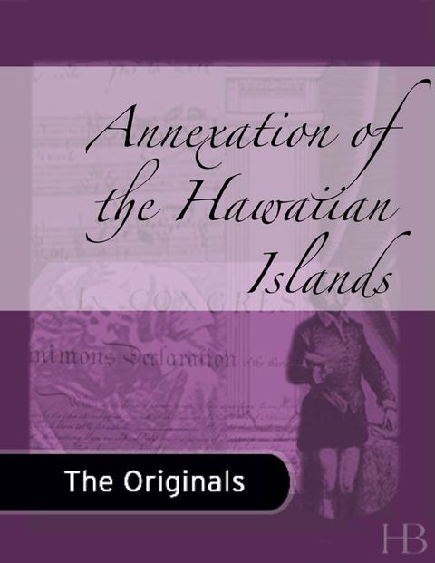 Annexation of the Hawaiian Islands | Zookal Textbooks | Zookal Textbooks