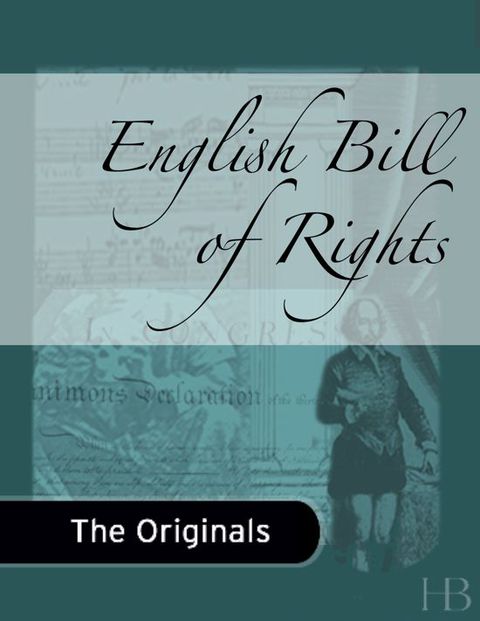 English Bill of Rights | Zookal Textbooks | Zookal Textbooks