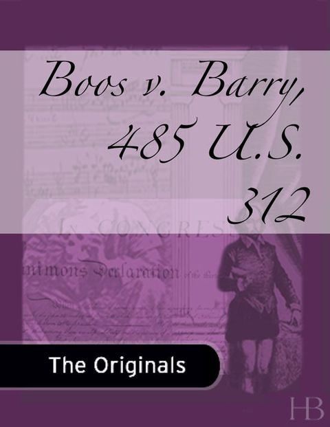 Boos v. Barry, 485 U.S. 312 | Zookal Textbooks | Zookal Textbooks