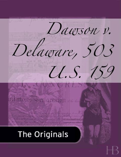 Dawson v. Delaware, 503 U.S. 159 | Zookal Textbooks | Zookal Textbooks