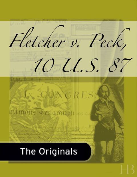 Fletcher v. Peck, 10 U.S. 87 | Zookal Textbooks | Zookal Textbooks
