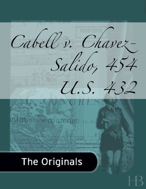 Cabell v. Chavez-Salido, 454 U.S. 432 | Zookal Textbooks | Zookal Textbooks