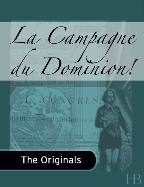 La Campagne du Dominion! | Zookal Textbooks | Zookal Textbooks