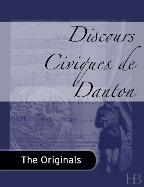 Discours Civiques de Danton | Zookal Textbooks | Zookal Textbooks