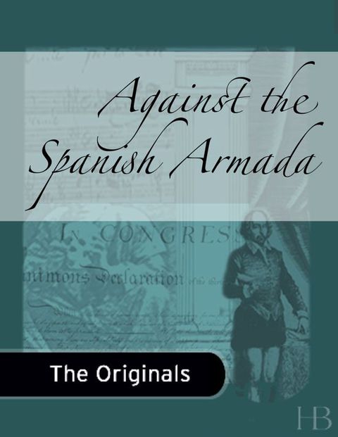 Against the Spanish Armada | Zookal Textbooks | Zookal Textbooks