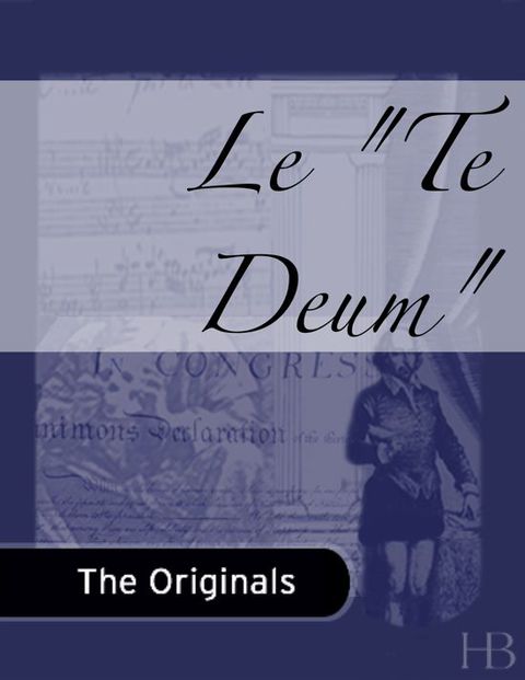 Le "Te Deum" | Zookal Textbooks | Zookal Textbooks