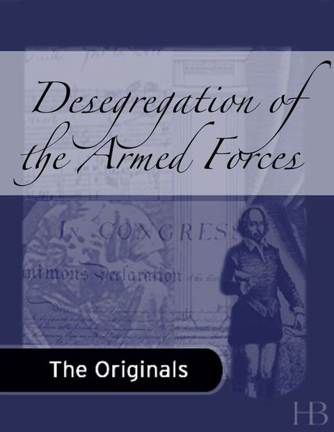 Desegregation of the Armed Forces | Zookal Textbooks | Zookal Textbooks