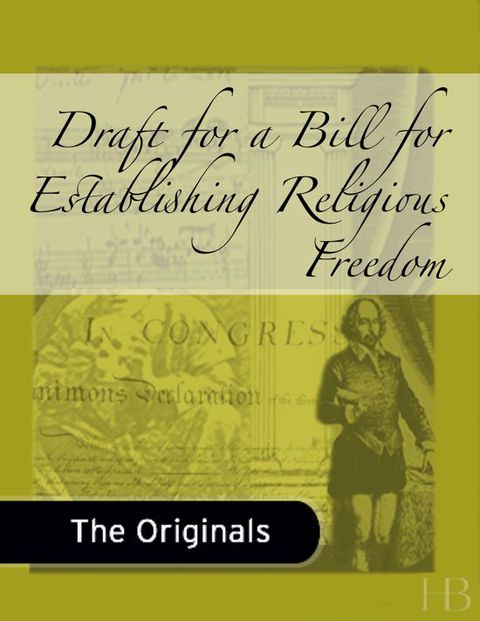 Draft for a Bill for Establishing Religious Freedom | Zookal Textbooks | Zookal Textbooks